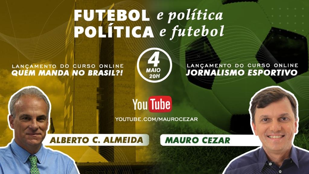 Para quem gosta de futebol e política – hoje, às 20h